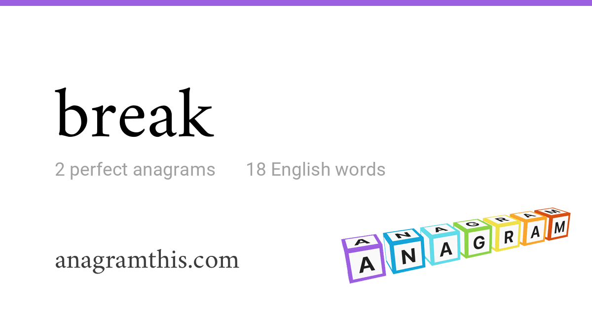 anagrams-of-break-18-english-words-and-phrases