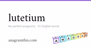 lutetium - 51 English anagrams