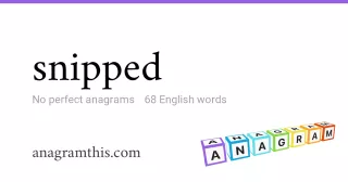 snipped - 68 English anagrams