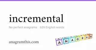 incremental - 639 English anagrams