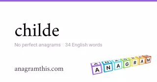 childe - 34 English anagrams