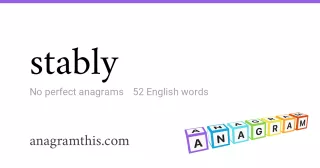 stably - 52 English anagrams