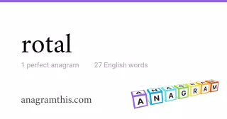 rotal - 27 English anagrams