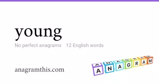 young - 12 English anagrams