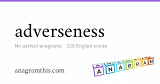 adverseness - 226 English anagrams