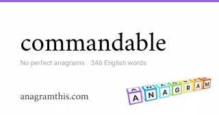 commandable - 346 English anagrams