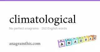 climatological - 262 English anagrams