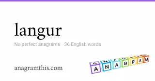 langur - 36 English anagrams