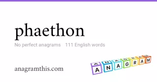 phaethon - 111 English anagrams