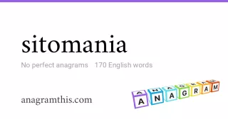 sitomania - 170 English anagrams