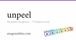 unpeel - 17 English anagrams