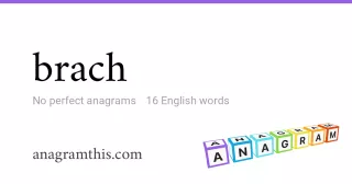 brach - 16 English anagrams