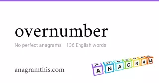 overnumber - 136 English anagrams