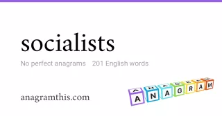 socialists - 201 English anagrams