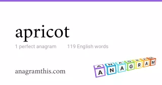 apricot - 119 English anagrams