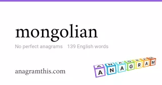 mongolian - 139 English anagrams