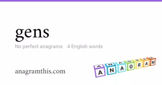 gens - 4 English anagrams