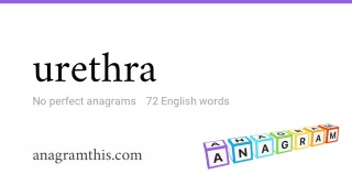 urethra - 72 English anagrams