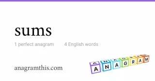 sums - 4 English anagrams