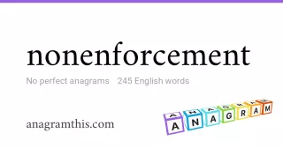 nonenforcement - 245 English anagrams