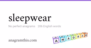 sleepwear - 206 English anagrams