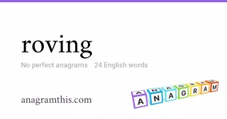 roving - 24 English anagrams