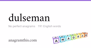 dulseman - 191 English anagrams