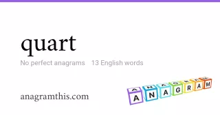 quart - 13 English anagrams