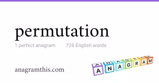 permutation - 726 English anagrams