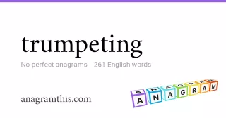 trumpeting - 261 English anagrams