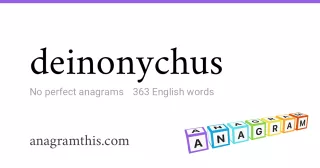 deinonychus - 363 English anagrams