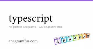 typescript - 220 English anagrams