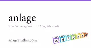 anlage - 37 English anagrams
