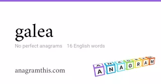 galea - 16 English anagrams