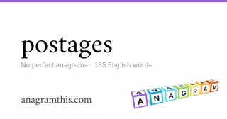 postages - 185 English anagrams