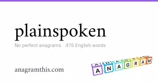plainspoken - 476 English anagrams