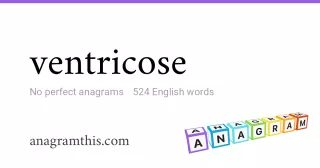 ventricose - 524 English anagrams