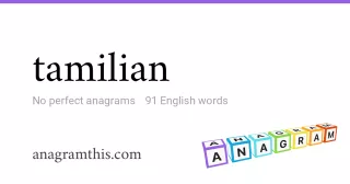 tamilian - 91 English anagrams