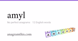 amyl - 12 English anagrams