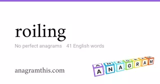 roiling - 41 English anagrams