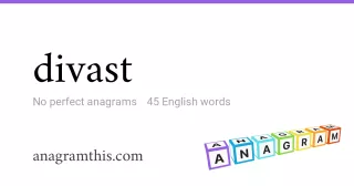 divast - 45 English anagrams