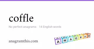 coffle - 14 English anagrams