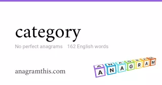 category - 162 English anagrams