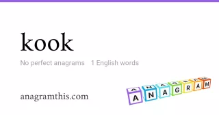 kook - 1 English anagrams