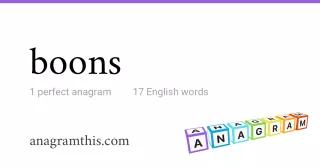 boons - 17 English anagrams