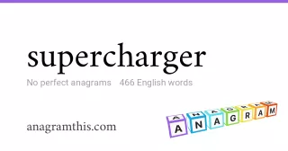 supercharger - 466 English anagrams