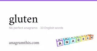 gluten - 33 English anagrams