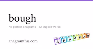 bough - 12 English anagrams