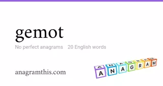 gemot - 20 English anagrams