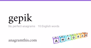 gepik - 10 English anagrams